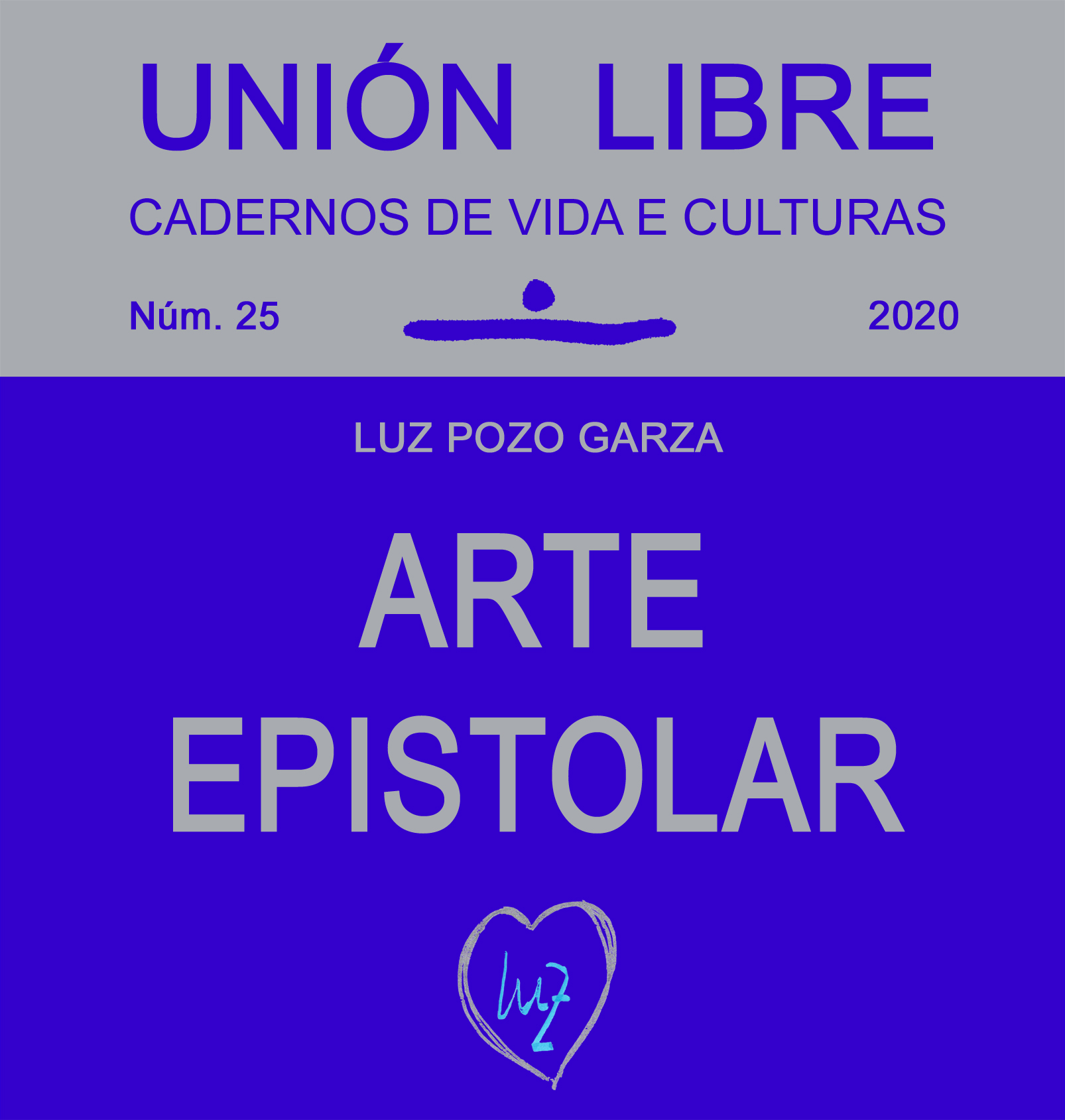Nº 25 - Arte epistolar · Luz Pozo Garza (2020)